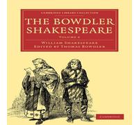 William Shakespeare The Bowdler Shakespeare: Volume 6 Paperback Book William Shakespeare Multicolor