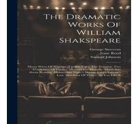 William Shakespeare The Dramatic Works Of William Shakspeare: Merry Wives Of Windsor William Shakespeare Multicolor