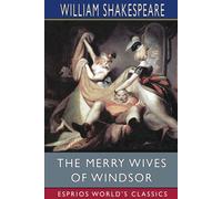William Shakespeare The Merry Wives of Windsor (Esprios Classics) Paperback Book William Shakespeare Multicolor