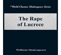 William Shakespeare The Rape of Lucrece (World Classics Shakespeare Series) Paperback Book William Shakespeare Multicolor