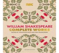 William Shakespeare The RSC Shakespeare: The Complete Works Hardback Book William Shakespeare Multicolor