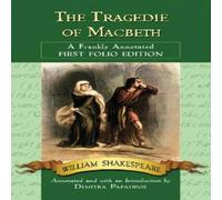 William Shakespeare The Tragedie of Macbeth : A Frankly Annotated First Folio Edition William Shakespeare Multicolor