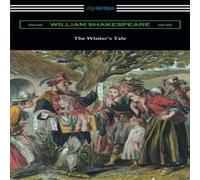 William Shakespeare The Winter's Tale (Annotated by Henry N. Hudson with an William Shakespeare Multicolor