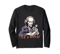 William Shakespeare to Be Or Not to Be Long Sleeve T-Shirt