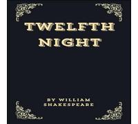 William Shakespeare Twelfth Night (Annotated Edition) Paperback Book William Shakespeare Multicolor