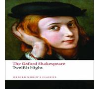 William Shakespeare Twelfth Night, or What You Will: The Oxford Shakespeare Paperback Book in White William Shakespeare White