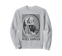 William Shakespeare WILL POWER Sweatshirt