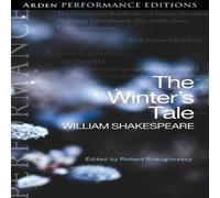 William Shakespeare Winter's Tale: Arden Performance Editions Paperback Book William Shakespeare Multicolor