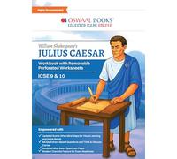 William Shakespeare's Julius Caesar Workbook with Solutions ICSE 9 & 10