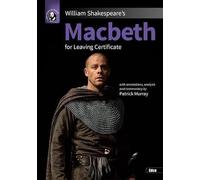William Shakespeare's Macbeth for Leaving Certificate