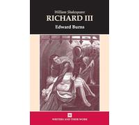 William Shakespeare's "Richard III" (Writers & Their Work)