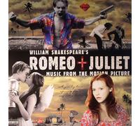 William Shakespeare's Romeo & Juliet: Music From The Motion Picture (Soundtrack)