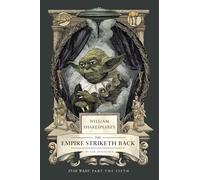 William Shakespeare's The Empire Striketh Back: Star Wars Part the Fifth (Star Wars, 5)