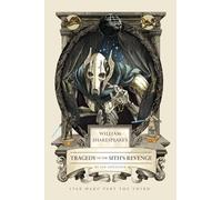 William Shakespeare's Tragedy of the Sith's Revenge: Star Wars Part the Third: 3 (William Shakespeare's Star Wars)