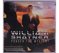 PONDER THE MYSTERY - WILLIAM SHATNER