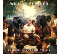 WILLIAM SHATNER - WHERE WILL THE ANIMALS SLEEP - Vinyl Record - 54 - D4z