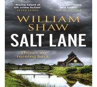 William Shaw Salt Lane : the superb first book in the DS Alexandra Cupidi William Shaw Multicolor