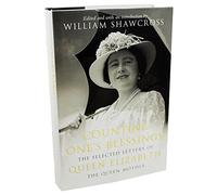 William Shawcross Counting Ones Blessings - Selected Letters of Queen Elizabeth the Queen Mother