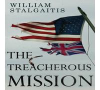 William Stalgaitis The Treacherous Mission Paperback Book William Stalgaitis Multicolor
