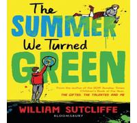 William Sutcliffe The Summer We Turned Green Book William Sutcliffe Multicolor