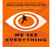 William Sutcliffe We See Everything Book William Sutcliffe Multicolor