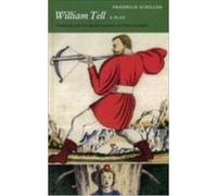 William Tell: A Play