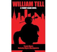 William Tell: A Tommy Keane Novel: 6