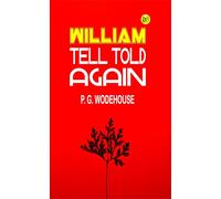 William Tell Told Again