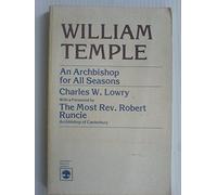 William Temple: An Archbishop for All Seasons