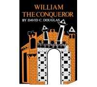 William the Conqueror: The Norman Impact Upon England: 1 (English Monarchs Series)