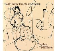 William Thomas - Notes From A Drummer