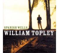 William Topley – Spanish Wells – CD – US Import