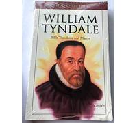 William Tyndale: Bible Translator and Martyr (Heroes of the Faith)