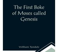 William Tyndale The First Boke of Moses called Genesis Paperback Book William Tyndale Multicolor