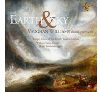 William Vann - Earth And Sky: Vaughan Williams Choral Premieres