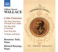 Rosemary Tuck:Richard Bonynge - Wallace: Celtic Fantasies