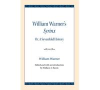 William Warner's Syrinx : Or, a Sevenfold History