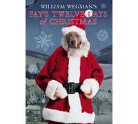 William Wegman's Fay's Twelve Days of Christmas [DVD] [1995]