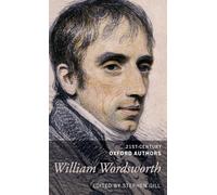 William Wordsworth: 21st-Century Oxford Authors