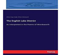 William Wordsworth The English Lake District :As Interpreted in the Poems of William Wordsworth Multicolor