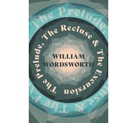 William Wordsworth The Prelude, The Recluse & The Excursion Paperback Book William Wordsworth Multicolor
