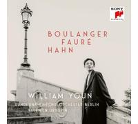WILLIAM YOUN/RUNDFUNK-SINFONIEORCHESTER BERLIN: BOULANGER FAURE HAHN - CD