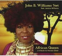 Williams 5tet,John B. - African Queen a Tribute to Horace Silver