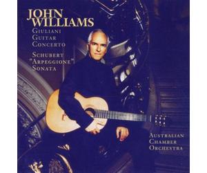 Williams:Aco - Giuliani - Guitar Concerto/Schubert - Arpeggione Sonata