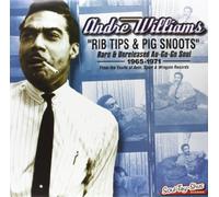 Williams Andre - Ribs Tips and Pig Snoots [VINYL]
