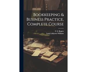 Williams - Bookkeeping Business Practice Complete Course - New pape - X555z