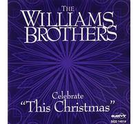 Williams Brothers - Celebrate This Christmas