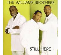 Williams Brothers - Still Here