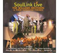 WILLIAMS BROTHERS & THEIR SUPERSTAR FRIENDS - Soullink Live [Us Import]