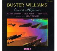 Williams, Buster - Crystal Reflections